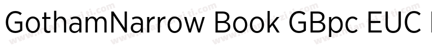 GothamNarrow Book GBpc EUC H字体转换